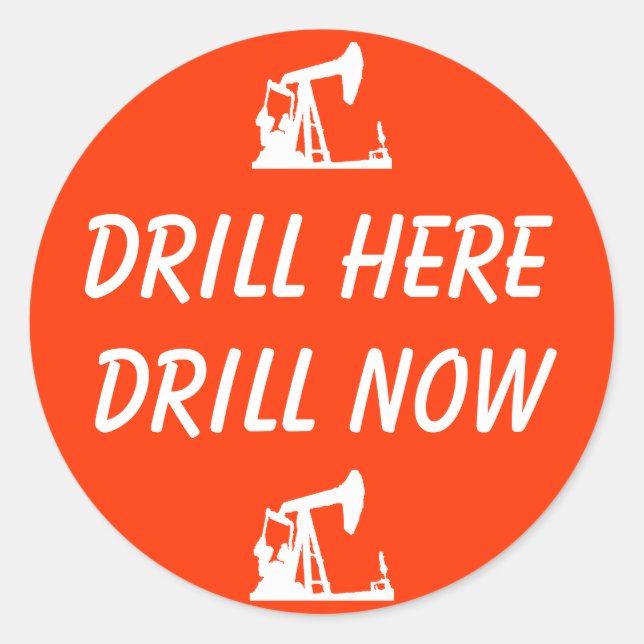 DRILL HERE, DRILL NOW Stickers (Front)