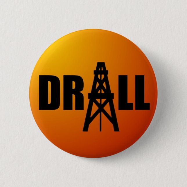 Drill Oil 2 Inch Round Button (Front)