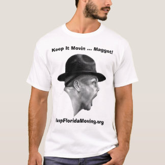 Drill Sergeant, Keep It Movin ... Maggot! T-Shirt
