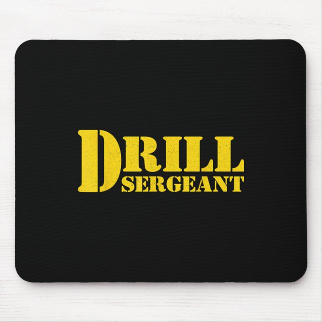 Drill Sergeant Uniform Military Boot Camp Instruct Mouse Pad (Front)
