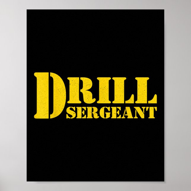 Drill Sergeant Uniform Military Boot Camp Instruct Poster (Front)