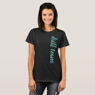 Drill Team Script Personalized T-Shirt