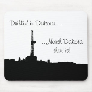 Drillin' in Dakota (Black & White Silhouette) Mouse Pad
