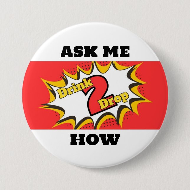 Drink2Drop 3 Inch Round Button (Front)