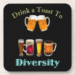 Drink a Toast to Diversity Coaster