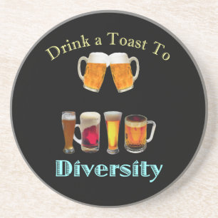 Drink a Toast to Diversity Coaster