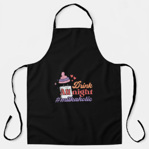 Drink all night apron