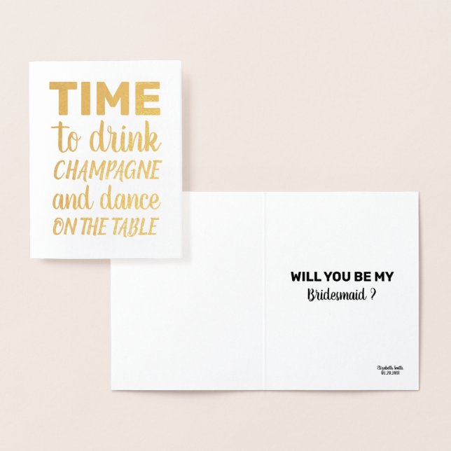 Drink and Dance on the Table - Bridesmaid Proposal Foil Card (Display)