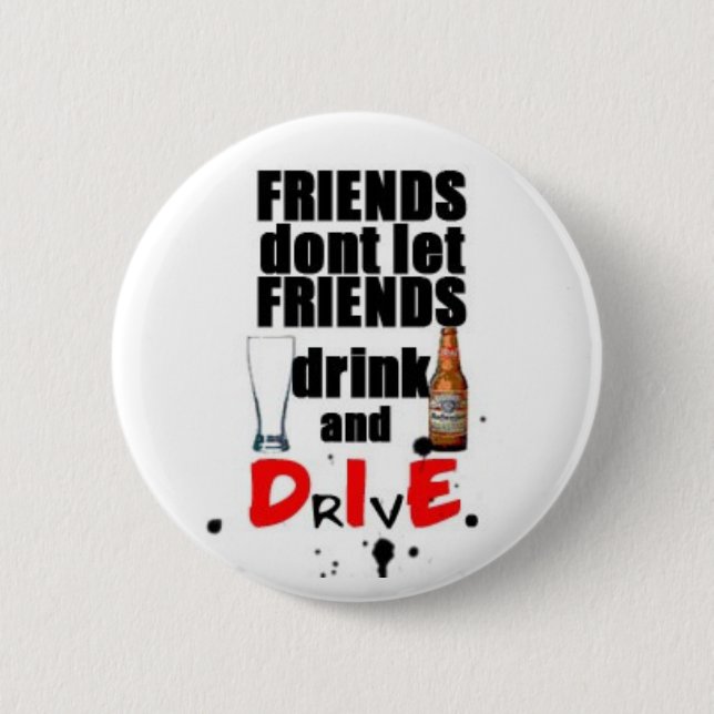 drink and die 2 inch round button (Front)