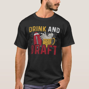 Drink and Draught Beer  Fantasy Football T-Shirt