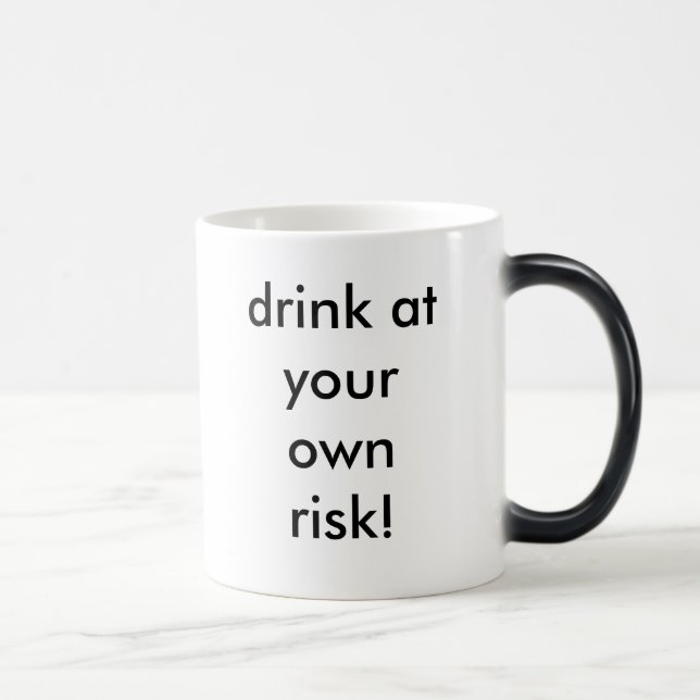 drink at your own risk! magic mug (Right)