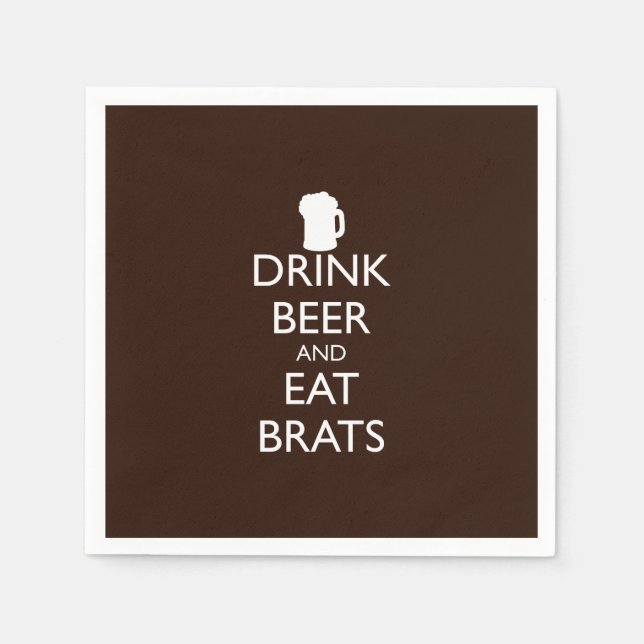 DRINK BEER AND EAT BRATS NAPKIN (Front)