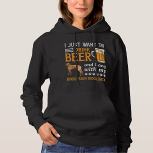Drink Beer And Hang With My Rhodesian Ridgeback Gi Hoodie