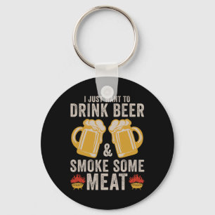 Drink Beer And Smoke Some Meat Bbq Grilling Keychain