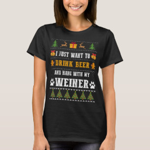 Drink Beer Funny Weiner Dachshund Dog Ugly Christm T-Shirt