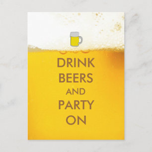 Drink Beers and Party On Postcard