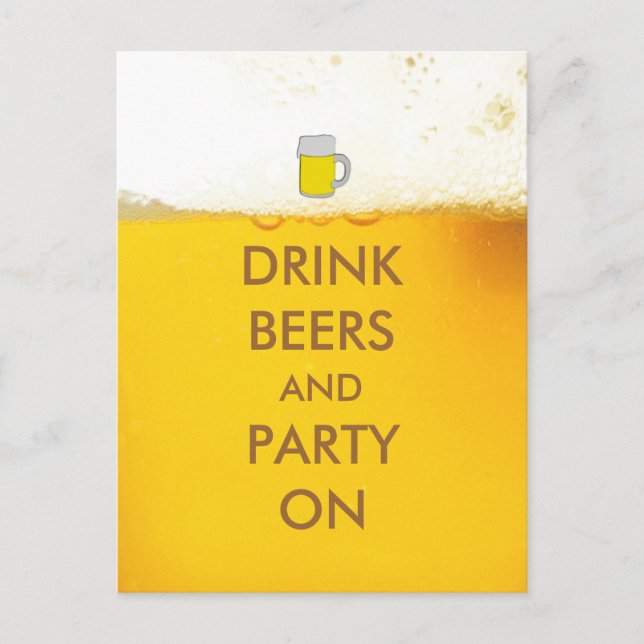 Drink Beers and Party On Postcard (Front)