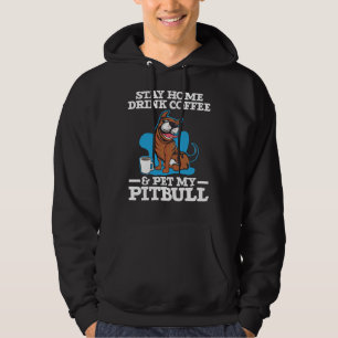 Drink Coffee And Pet My Pitbull Caffeine Lover Dog Hoodie