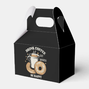 Drink Coffee Eat Bagels Be Happy Favor Box