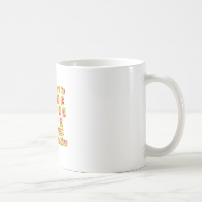 Drink Coffee Save Lives & Take Selfies Art Print Coffee Mug (Right)