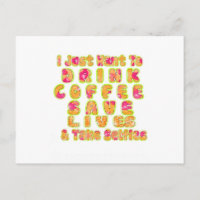 Drink Coffee Save Lives & Take Selfies Art Print