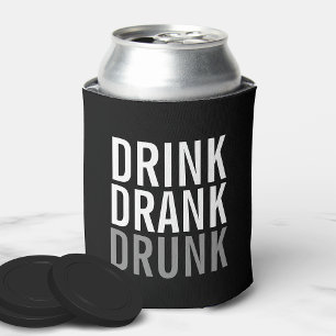 Drink Drank drunk   Funny Can Cooler