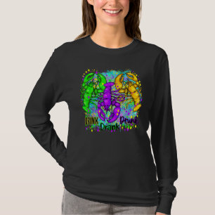 Drink Drank Drunk Mardi Gras Party Crawfish Bourbo T-Shirt