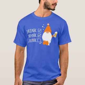 Drink Drank Drunk T-Shirt