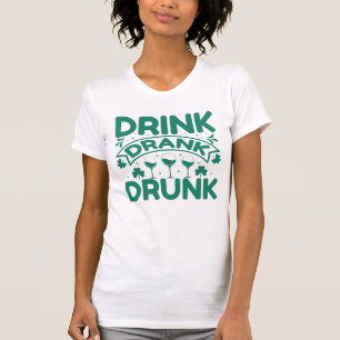 Drink Drank Drunk T-Shirt