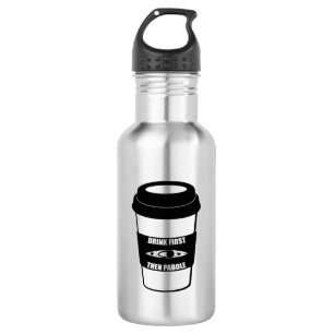 Drink First Then Paddle 532 Ml Water Bottle