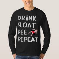 Drink Float Pee Repeat Funny Float Trip River Tubi