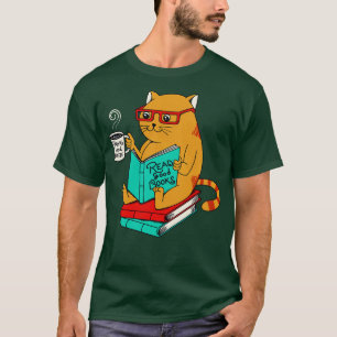 Drink Good Coffee And Read Good Books  T-Shirt
