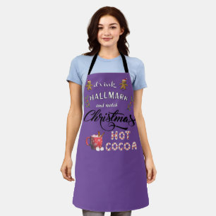 Drink hot cocoa and watch the Christmas Apron