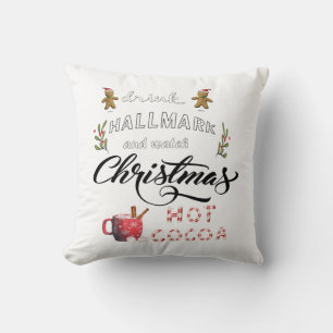 Drink hot cocoa and watch the Christmas Throw Pillow