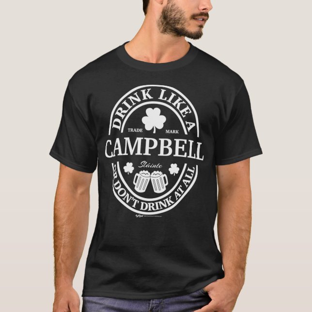 Drink Like A Campbell Shamrock St Patricks Day T-Shirt (Front)