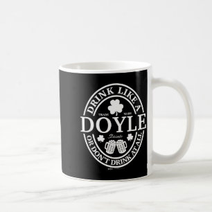 Drink Like A Doyle Shamrock St Patricks Day  Coffee Mug
