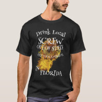 Drink Local SCREW out of State EMBRYOS FLORIDA