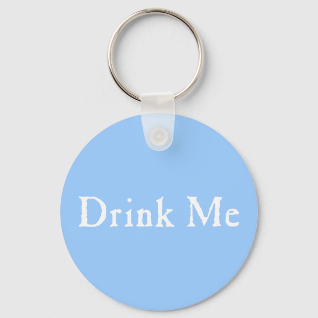 Drink Me Text Keychain (Front)