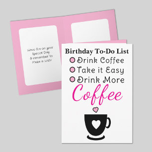 Drink more coffee white pink birthday card