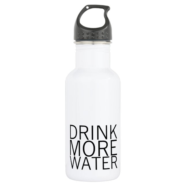 Drink More Water | Simple Minimalist 532 Ml Water Bottle (Front)