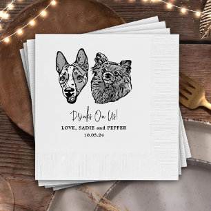 Drink On Us Pets Custom Hand Drawing Wedding Napki Napkin