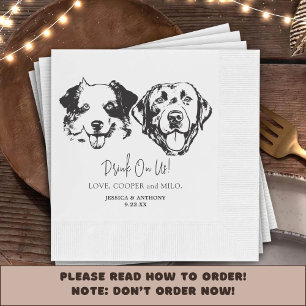 Drink On Us Pets Custom Hand Drawing Wedding Napkin