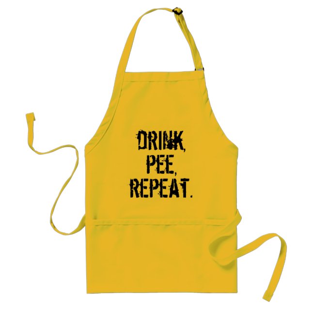Drink Pee Repeat Standard Apron (Front)
