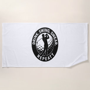 Drink Swing Swear Repeat Golf Beach Towel