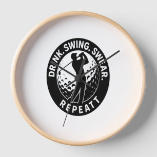 Drink Swing Swear Repeat Golf Clock