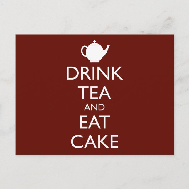 DRINK TEA AND EAT CAKE POSTCARD (Front)