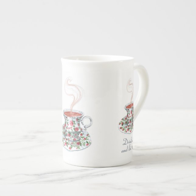 Drink tea and let it be slogan quote, vintage cup (Front Right)