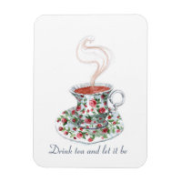 Drink tea and let it be slogan quote, vintage cup