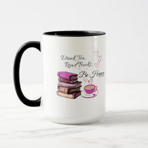 "Drink Tea. Read Books. Be Happy. – Cozy Reader Mu Mug