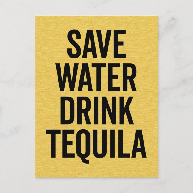 Drink Tequila Funny Quote Postcard (Front)